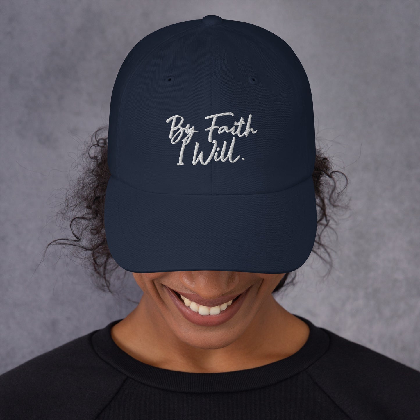 By Faith I Will Hat